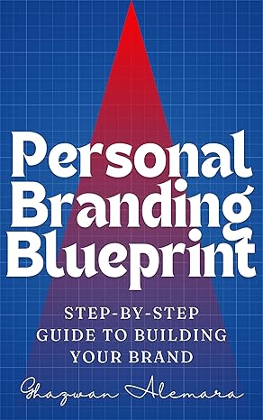 Personal Branding Blueprint: Step-by-Step Guide to Building Your Brand - Epub + Converted Pdf